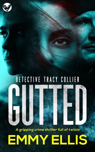 descargar libro GUTTED a gripping crime thriller full of twists (Detective Tracy Collier Book 1)