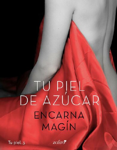 descargar libro Tu piel de azcar