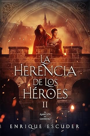 libro gratis La Ambición del Guerrero (La Herencia de los Héroes #02)