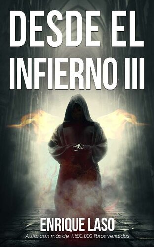 descargar libro DESDE EL INFIERNO III: Continuación de la saga de terror y misterio (Spanish Edition)