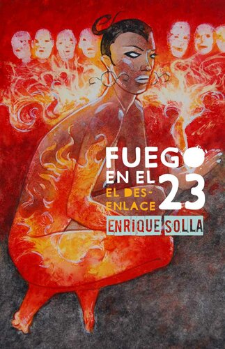 descargar libro Fuego en el 23: El desenlace