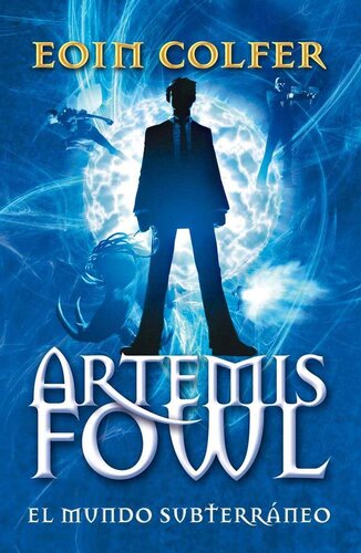 descargar libro El mundo subterráneo (Artemis Fowl 1)