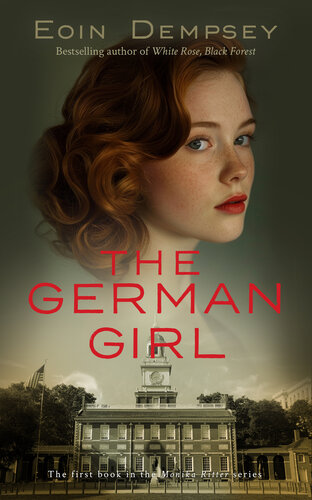 descargar libro The German Girl: Gripping and unputdownable World War 2 fiction (The Monika Ritter Series Book 1)