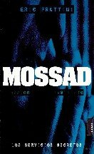 descargar libro MOSSAD Historia Del Instituto. Los Servicios Secretos