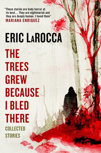 descargar libro The Trees Grew Because I Bled There