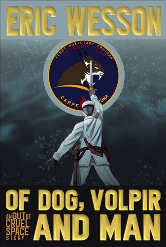 descargar libro Of Dog, Volpir and Man: An Out of Cruel Space Story