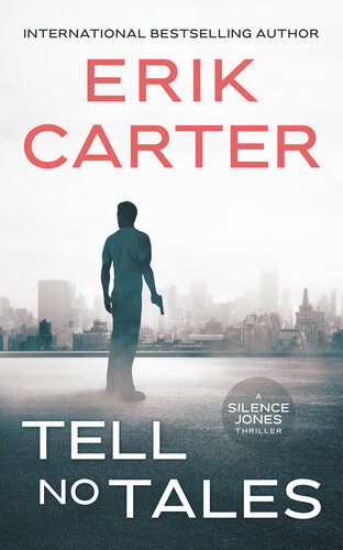 libro gratis Tell No Tales (Silence Jones Action Thrillers Series Book 12)