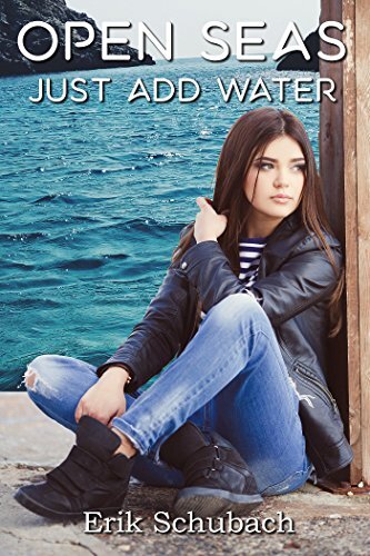 descargar libro Open Seas: Just Add Water