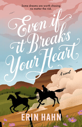 descargar libro Even If It Breaks Your Heart