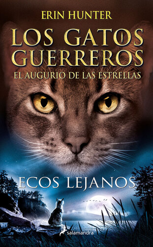 libro gratis Ecos lejanos (Los Gatos Guerreros | El augurio de las estrellas 2)