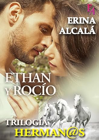 descargar libro Ethan y Rocío (Trilogía Herman@s #01)