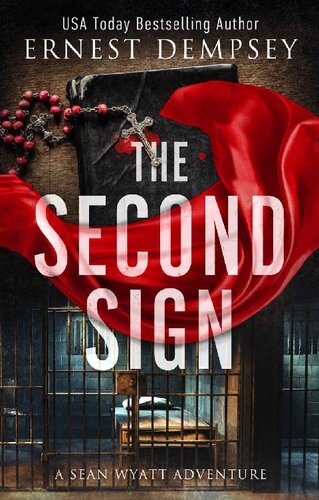 descargar libro The Second Sign: A Sean Wyatt Archaeological Thriller (Sean Wyatt Adventure Book 19)