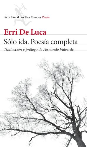 descargar libro Sólo ida. Poesía completa