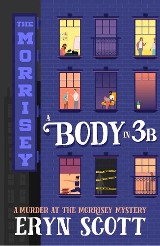descargar libro A Body in 3B (A Murder at the Morrisey Mystery Book 1)