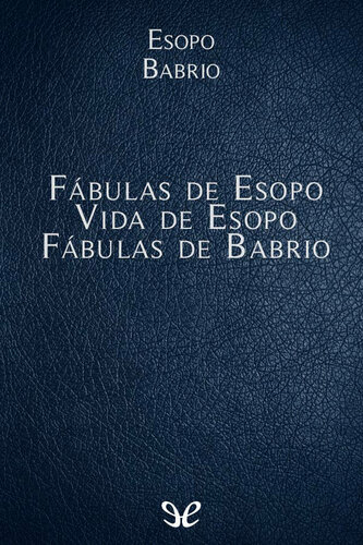 descargar libro Fábulas de Esopo, Vida de Esopo, Fábulas de Babrio