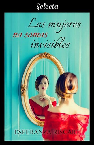 descargar libro Las mujeres no somos invisibles