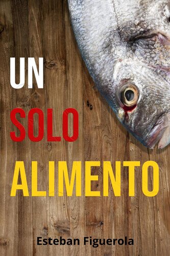 descargar libro Un solo alimento