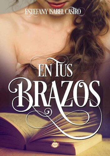 descargar libro En tus brazos