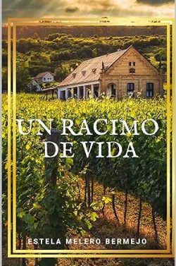 descargar libro Un racimo de vida