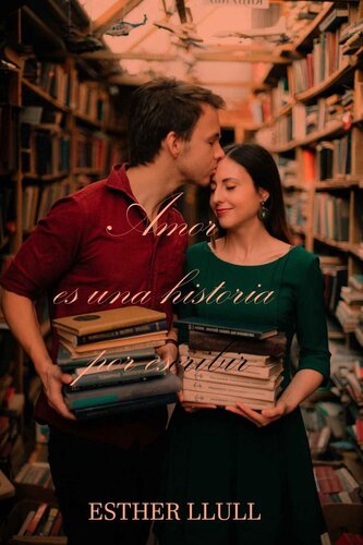 descargar libro Amor es una historia por escribir