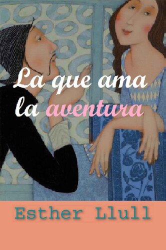 descargar libro La que ama la aventura