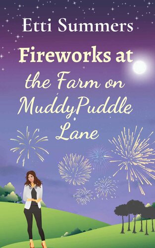 descargar libro Fireworks at the Farm on Muddypuddle Lane: A gorgeous small town escapism romance