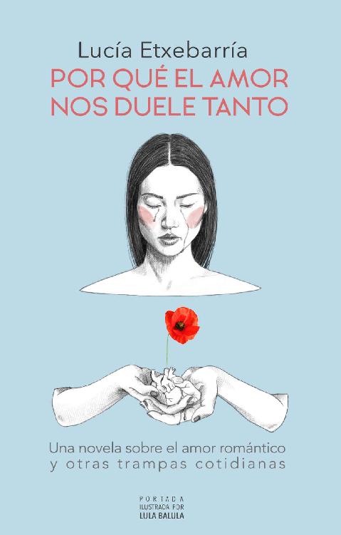 descargar libro Por qué el amor nos duele tanto