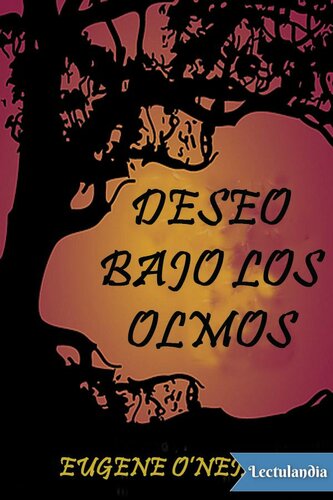 libro gratis Deseo bajo los olmos