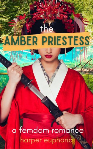 libro gratis The Amber Priestess : A Femdom Romance