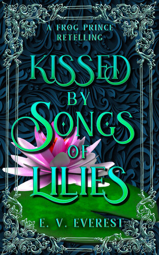 descargar libro Kissed by Songs of Lilies