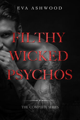 libro gratis Filthy Wicked Psychos: Complete Series