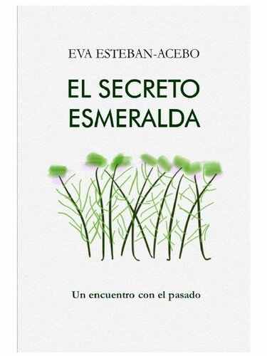 descargar libro El secreto esmeralda: Un encuentro con el pasado