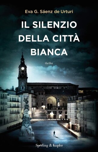 descargar libro Il silenzio della città bianca