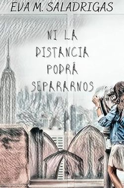 libro gratis Ni la distancia podrá separarnos