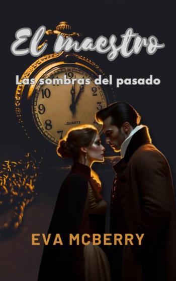 libro gratis Las sombras del pasado (El maestro #01)