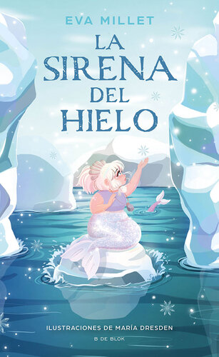 descargar libro La Sirena del Hielo