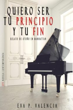 descargar libro Quiero ser tu principio y tu fin (Loca Seducción 2)