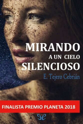 descargar libro Mirando a un cielo silencioso