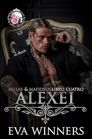 libro gratis Alexei (Bellas & Mafiosos #04)