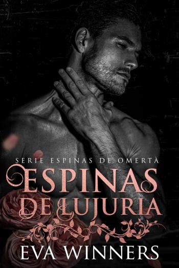 descargar libro Espinas De Lujuria (Espinas de Omertà #01)