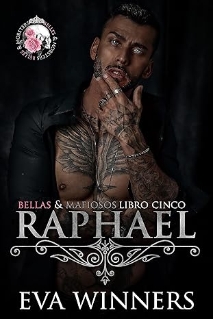 libro gratis Raphael (Bellas & Mafiosos #05)