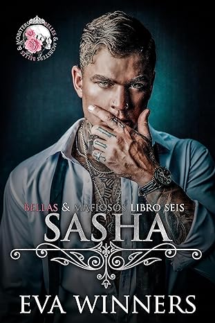 descargar libro Sasha (Bellas & Mafiosos #06)