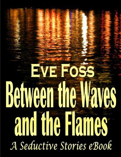 libro gratis Between the Waves and the Flames: A Lesbian Romance