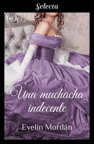 descargar libro Una muchacha indecente