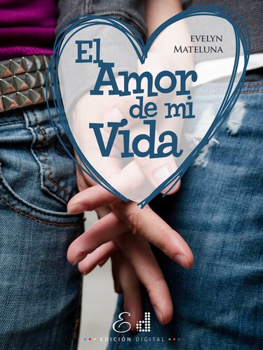 descargar libro El Amor de mi Vida