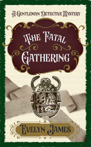 descargar libro The Fatal Gathering: A Cosy Victorian Murder Mystery (The Gentleman Detective Mysteries Book 11)