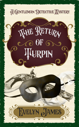 libro gratis The Return of Turpin: A Cosy Victorian Murder Mystery (The Gentleman Detective Mysteries Book 10)