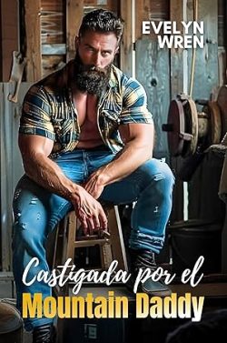 libro gratis Castigada por el Mountain Daddy