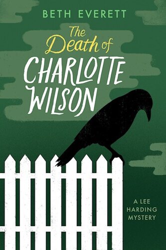 descargar libro The Death of Charlotte Wilson: A Lee Harding Mystery (Lee Harding Mysteries Book 3)