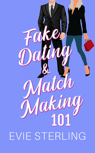 descargar libro Fake Dating & Matchmaking 101